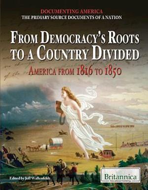 From Democracy's Roots to a Country Divided