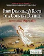 From Democracy's Roots to a Country Divided