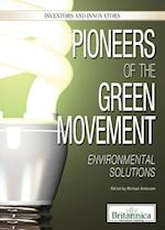 Pioneers of the Green Movement