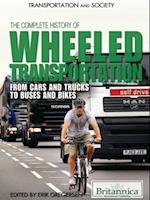Complete History of Wheeled Transportation