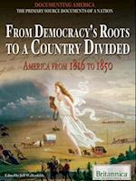 From Democracy's Roots to a Country Divided