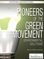 Pioneers of the Green Movement