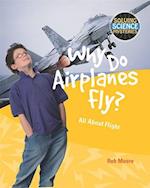Why Do Airplanes Fly?