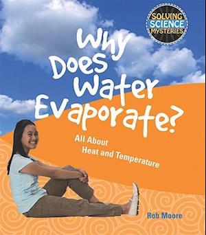 Why Does Water Evaporate?