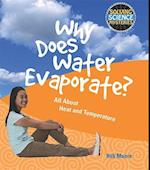 Why Does Water Evaporate?