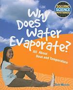 Why Does Water Evaporate?