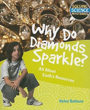 Why Do Diamonds Sparkle?