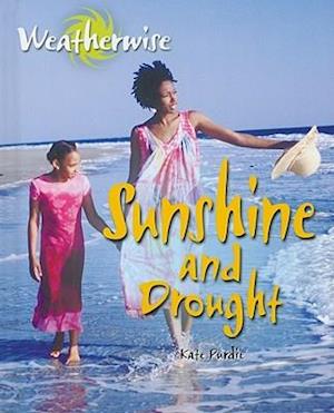 Sunshine and Drought