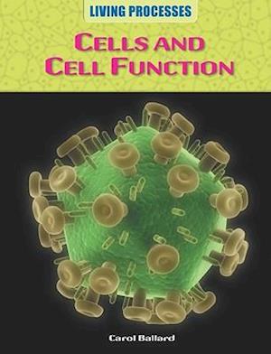 Cells and Cell Function