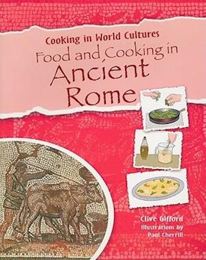 Food and Cooking in Ancient Rome