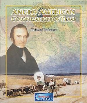 Anglo-American Colonization of Texas
