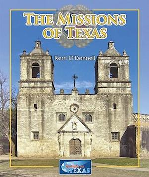 The Missions of Texas