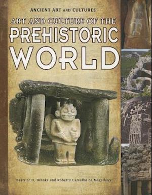 Art and Culture of the Prehistoric World