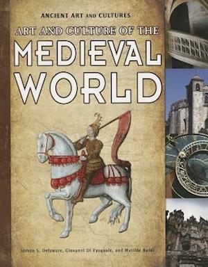 Art and Culture of the Medieval World