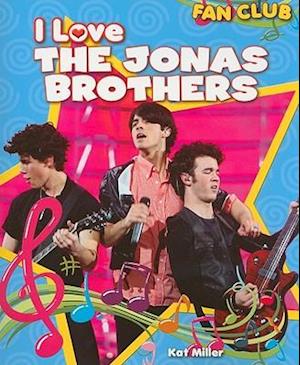 I Love the Jonas Brothers