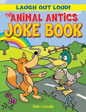 The Animal Antics Joke Book