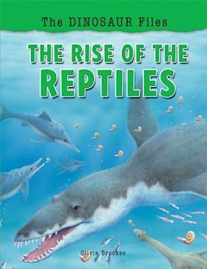 The Rise of the Reptiles