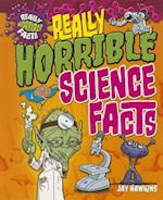 Really Horrible Science Facts