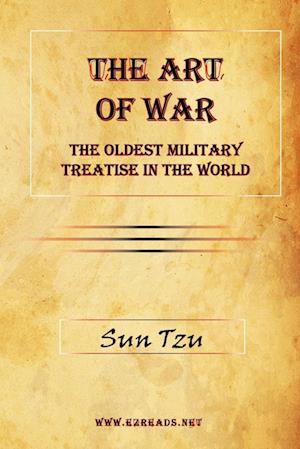 The Art of War - The Oldest Military Treatise in the World