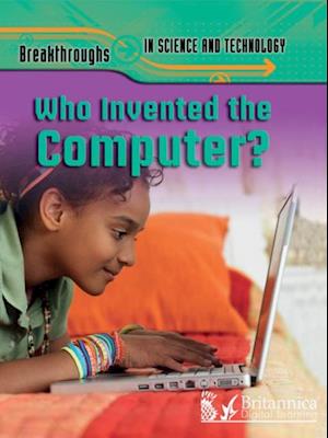 Who Invented the Computer?