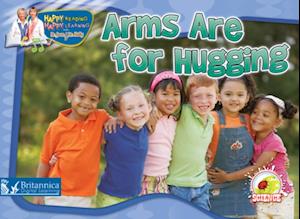 Arms Are for Hugging