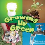 Growing Up Green