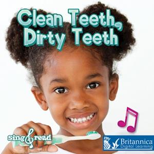 Clean Teeth, Dirty Teeth