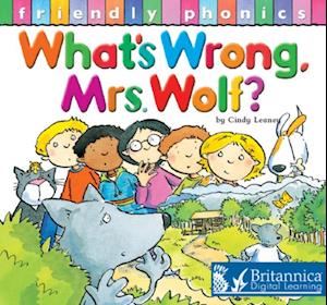 What's Wrong Mrs. Wolf?