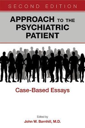 Approach to the Psychiatric Patient