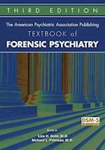 The American Psychiatric Association Publishing Textbook of Forensic Psychiatry