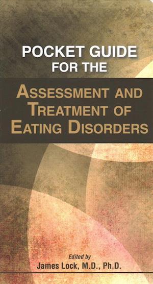 Pocket Guide for the Assessment and Treatment of Eating Disorders