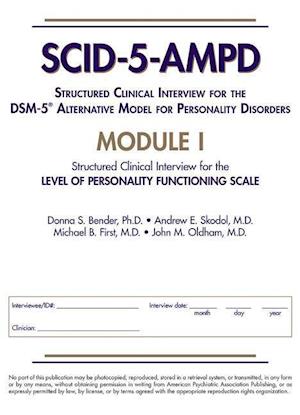 Structured Clinical Interview for the DSM-5® Alternative Model for Personality Disorders (SCID-5-AMPD) Module I