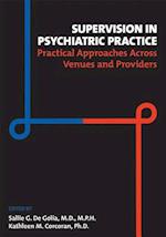 Supervision in Psychiatric Practice