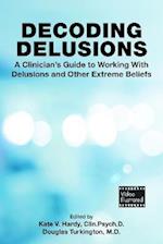 Decoding Delusions