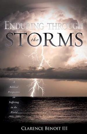 Enduring Through the Storms