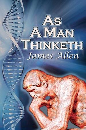 As a Man Thinketh