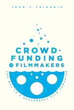 Crowdfunding for Filmmakers