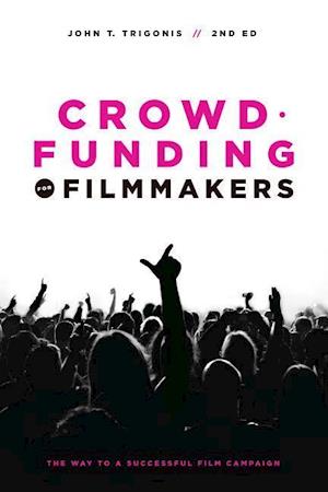 Crowdfunding for Filmmakers