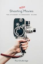 Shooting Better Movies