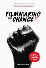 Filmmaking for Change, 2nd Edition