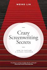 Crazy Screenwriting Secrets