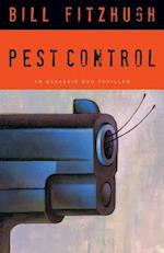 Pest Control : An Assassin Bug Thriller