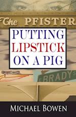 Putting Lipstick on a Pig