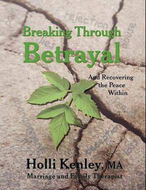 Breaking Through Betrayal