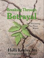 Breaking Through Betrayal