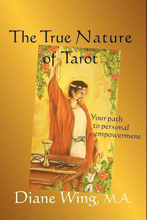 The True Nature of Tarot