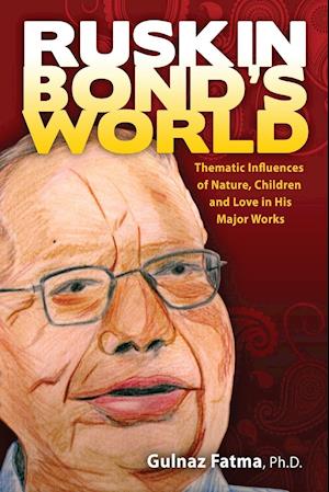 Ruskin Bond's World