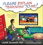 Please Explain Terrorism to Me