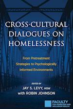 Cross-Cultural Dialogues on Homelessness