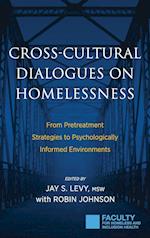 Cross-Cultural Dialogues on Homelessness